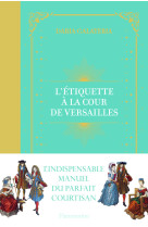 L'étiquette à la cour de versailles