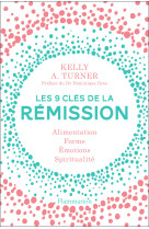 Les 9 clés de la rémission