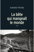 La bête qui mangeait le monde