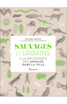 Sauvages et urbains