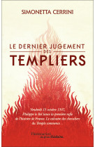 Le dernier jugement des templiers