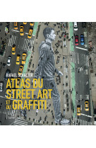 Atlas du street art et du graffiti