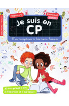 Je suis en cp - mes comptines à lire toute l'année