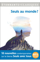 Seuls au monde ?