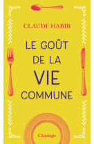 Le goût de la vie commune