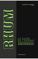 Rhum, le guide de l'expert