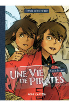 Une vie de pirates