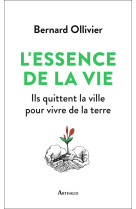 L'essence de la vie