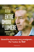 Entre ombre et lumière