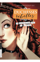 Duchesses rebelles