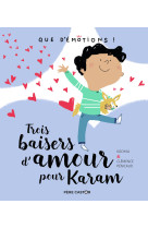 Trois baisers d'amour pour karam