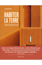 Habiter la terre