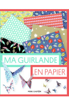 Les pochettes du père castor - ma guirlande en papier