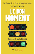 Le bon moment