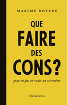 Que faire des cons ?