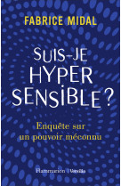 Suis-je hypersensible ?