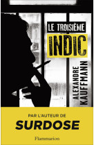 Le troisième indic