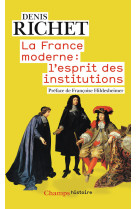 La france moderne : l'esprit des institutions