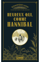 Heureux qui, comme hannibal