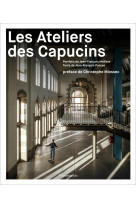 Les ateliers des capucins