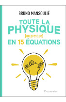 Toute la physique [ou presque] en 15 équations