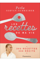 Les recettes de ma vie