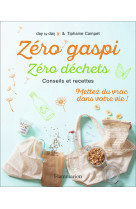 Zéro gaspi zéro déchets