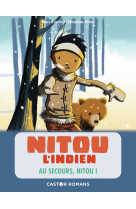 Nitou l'indien - au secours, nitou !