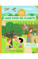 J'agis pour ma planète