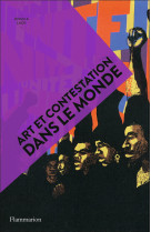 Art et contestation dans le monde