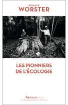 Les pionniers de l'écologie