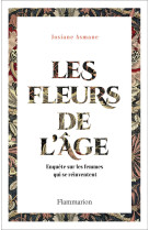 Les fleurs de l'âge