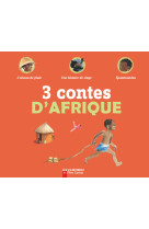 Trois contes d'afrique