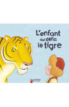 L'enfant qui défia le tigre