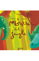 Le monstre de la jungle