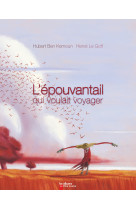 L'épouvantail qui voulait voyager