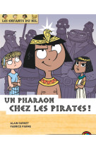 Un pharaon chez les pirates !