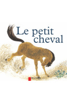 Le petit cheval