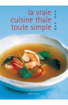 La vraie cuisine thaie toute simple