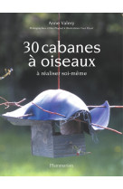 30 cabanes à oiseaux