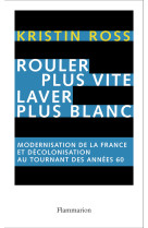 Rouler plus vite, laver plus blanc