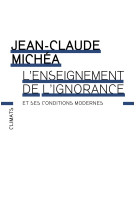 L'enseignement de l'ignorance et ses conditions modernes