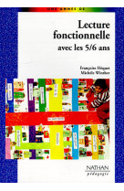 Lecture fonctionnelle avec les 5/6 ans pedagogie coll. une annee de