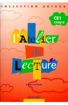 L'atelier de lecture - cahier - ce1