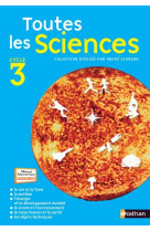 Toutes les sciences cycle 3 - manuel