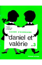 Daniel et valérie - exercices 3 - cp