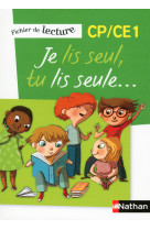 Je lis seul, tu lis seule - ficher élève - cp/ce1