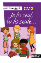 Je lis seul, tu lis seule - ficher élève - cm2