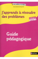 J'apprends à résoudre des problèmes guide pédagogique 2 cycle 2