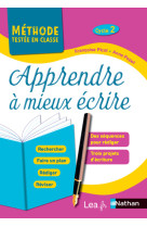 Apprendre à mieux écrire - cycle 2